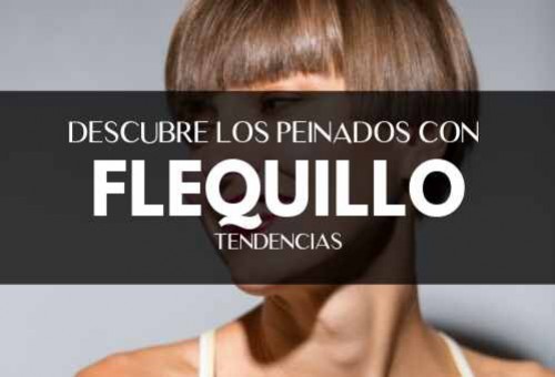Peinados con Flequillo: Estilos Versátiles y Elegantes