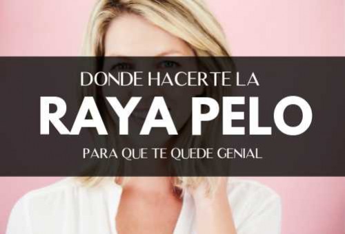 Donde debes hacerte la raya del pelo