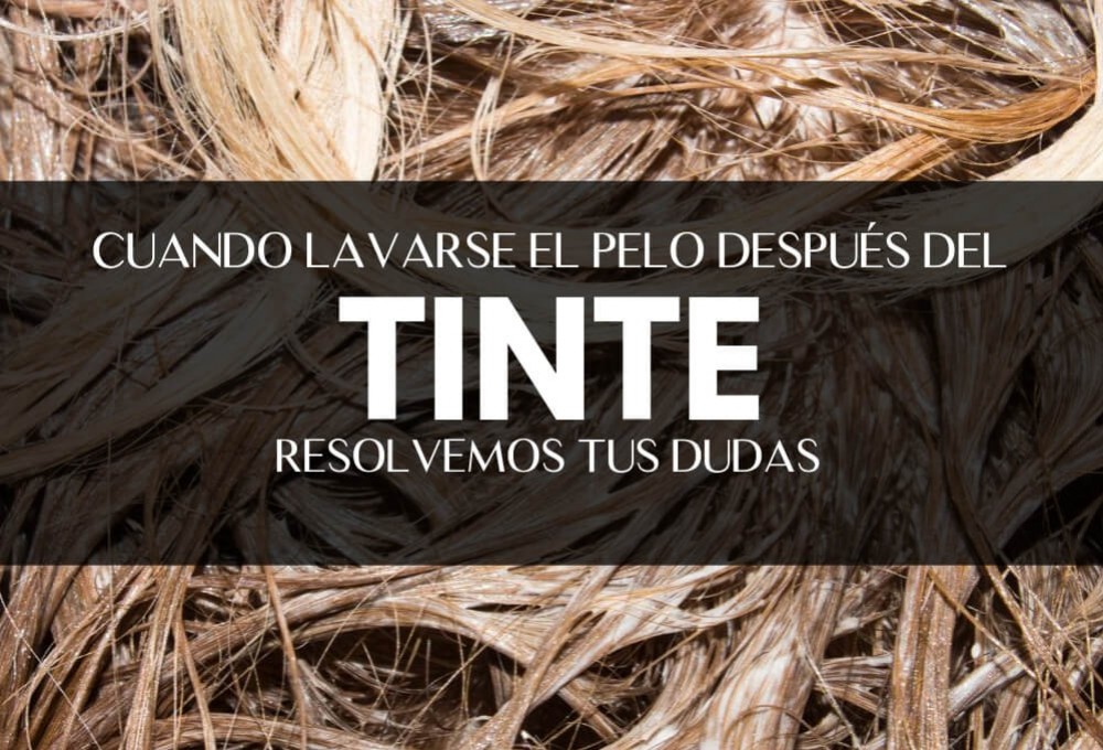 Lavar el cabello después del tinte: Trucos y consejos