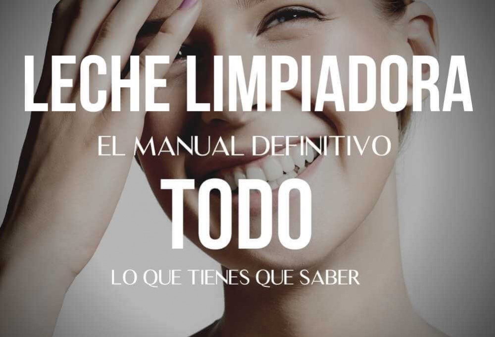 Qué es una leche limpiadora facial y cómo sacarle partido