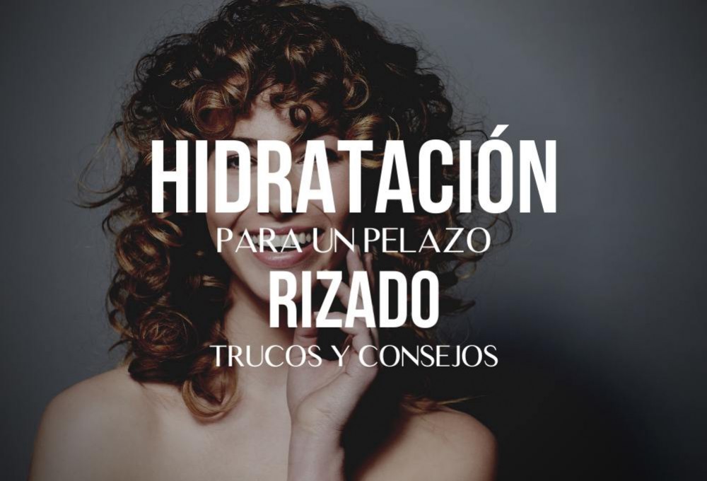 ¿Por qué poner tanto énfasis en la hidratación del pelo rizado?