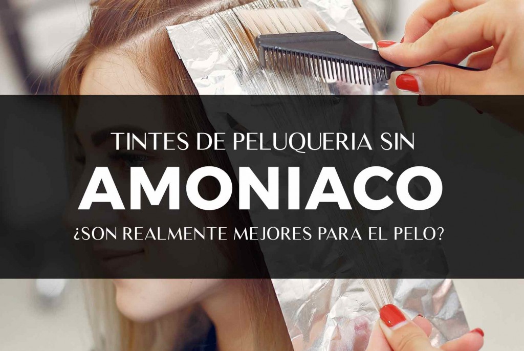 Tintes de peluquería sin amoniaco: ¿son realmente mejores para el pelo?