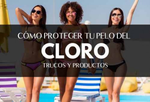 CÓMO PROTEGER TU CABELLO DEL CLORO