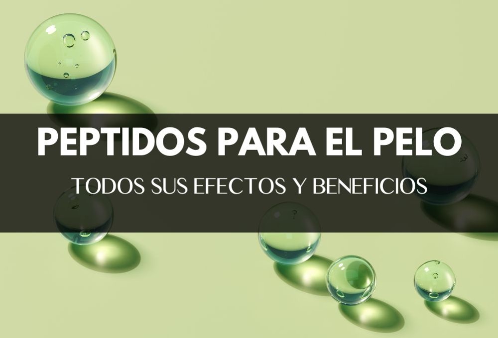 Péptidos para el pelo: ¿Qué son y cuáles son sus beneficios?