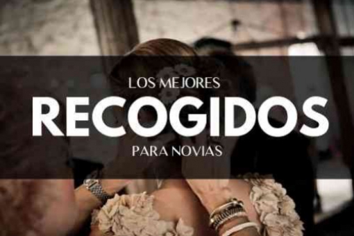  Recogidos de Novia: Elegancia y Estilo para tu Gran Día