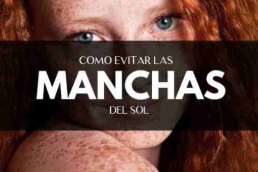 ¿Cómo evitar las manchas del sol?