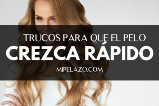 Cómo hacer crecer el pelo muy rápido ¡7 Trucos que no conocías! 