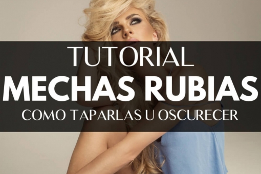 ¿Cómo tapar u oscurecer mechas rubias? ¡Trucos infalibles!
