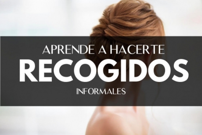 Recogidos Informales: Descubre todos peinados para todo tipo de cabello
