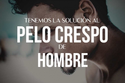 Las mejores soluciones para pelo encrespado en hombre