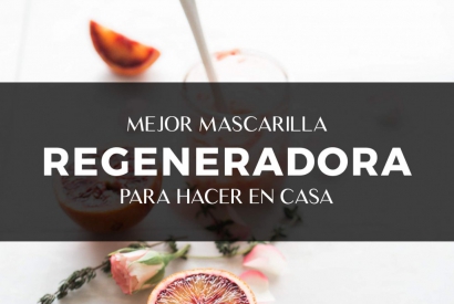 Mejor mascarilla regeneradora para la cuarentena