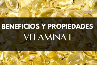 vitamina E: Beneficios y propiedades para mi piel