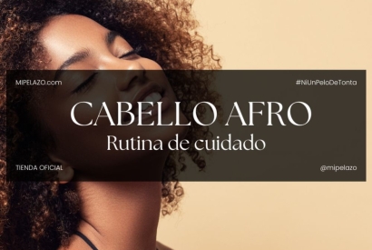 Cabello Afro: Rutina de Cuidado y Estilos para Resaltar tu Belleza Natural