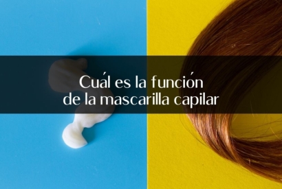 Cuál es la función de la mascarilla capilar
