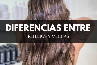 ¿Cuál es la Diferencia entre Reflejos y Mechas? Descubre cómo Obtener el Look Pe