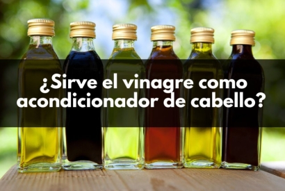 ¿Sirve el vinagre como acondicionador de cabello?