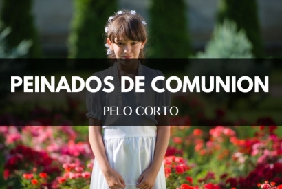 Peinados de comunión para pelo corto: Opciones encantadoras y fáciles