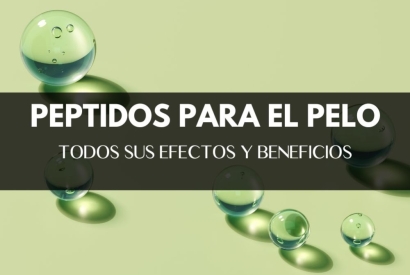 Péptidos para el pelo: ¿Qué son y cuáles son sus beneficios?