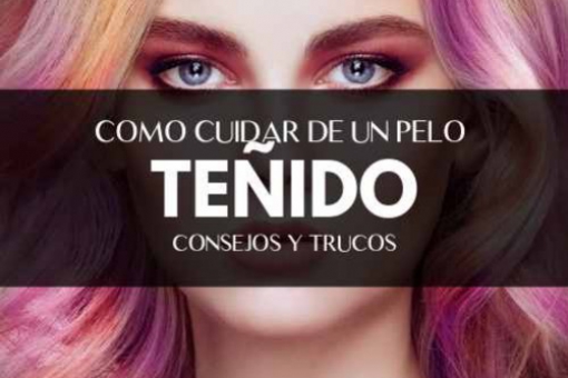 ¿Cómo cuidar de un pelo teñido?